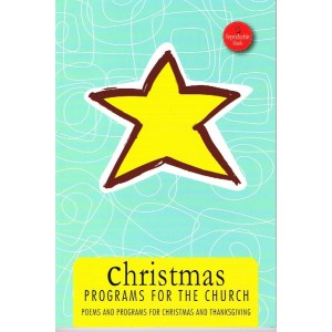 Christmas Programs For The Church Compiled by Elaina Meyers